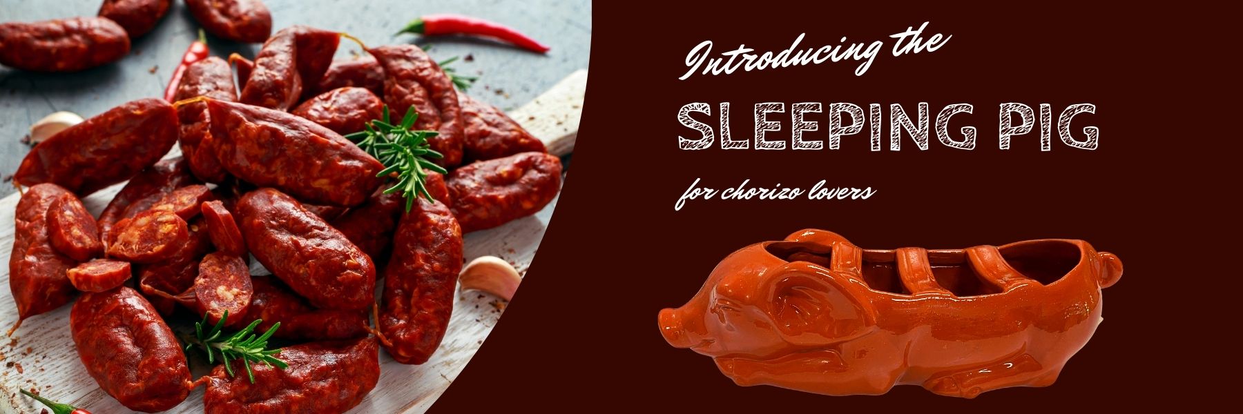 Porcelain sleeping chorizo grill